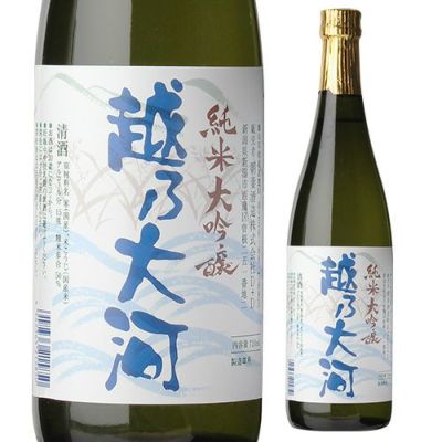 日本酒 越乃大河 純米大吟醸 720ml 新潟県 朝妻酒造 清酒 四号 瓶 長S | リカマン オンライン