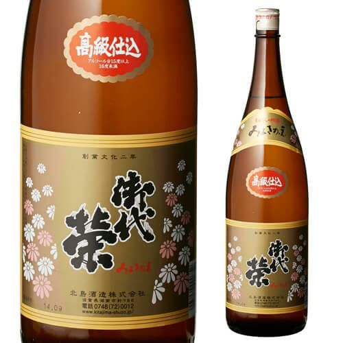 日本酒 御代栄 高級仕込 1800ml 滋賀県 北島酒造 清 …